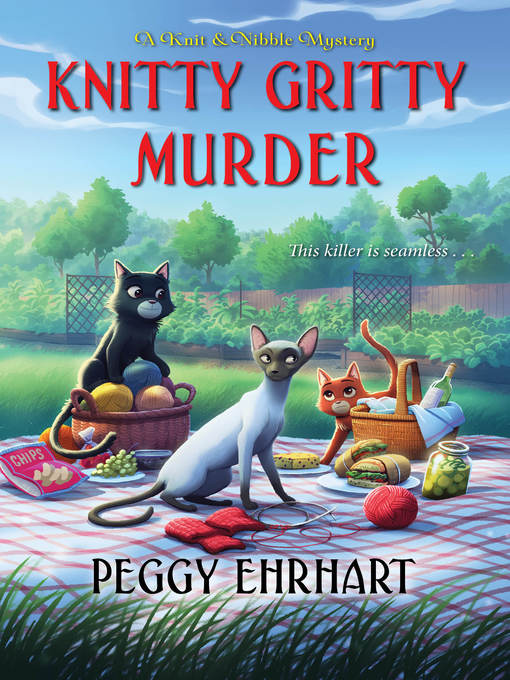 Title details for Knitty Gritty Murder by Peggy Ehrhart - Available